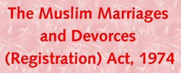 The Muslim Marriages and Devorces (Registration) Act, 1974