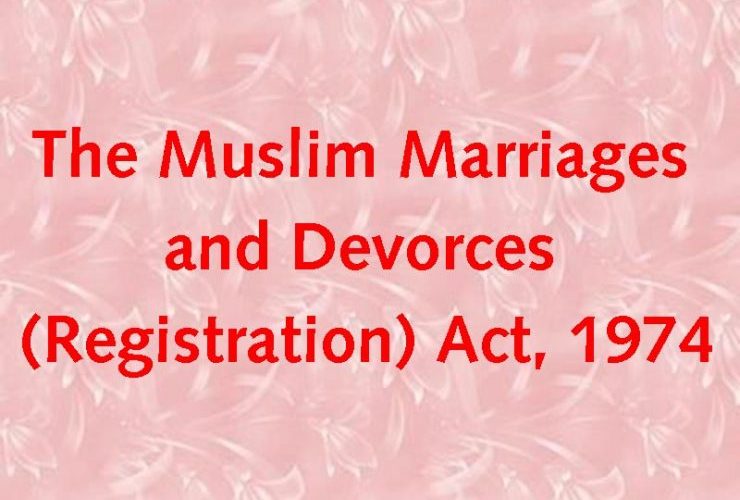 The Muslim Marriages and Devorces (Registration) Act, 1974